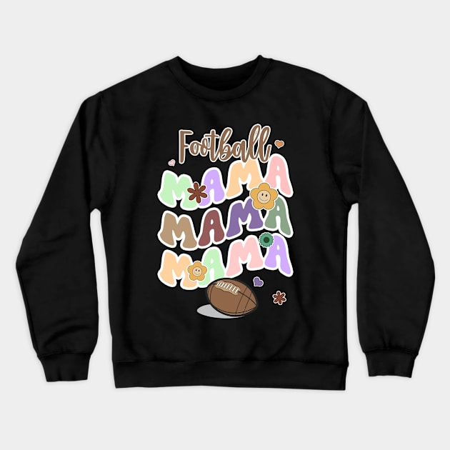 Football Mama Groovy Crewneck Sweatshirt by Quotes NK Tees